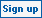 Sign up